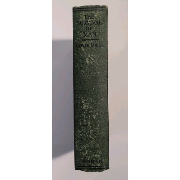 The Survival of Man – Sir Oliver Lodge – 1920 George H. Doran Paranormal Book - Picture 2 of 12